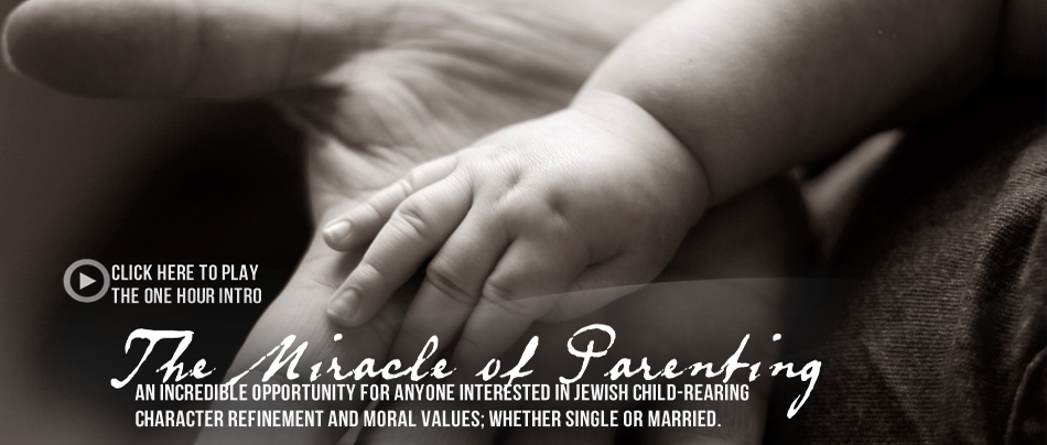 Click Here to play the One Hour Intro: The Miracle of Parenting